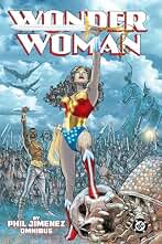 Wonder Woman by Phil Jimenez Omnibus (2025 Edition)