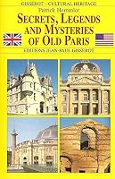 Secrets, Legends And Mysteries Of Old Paris 2877479676 Book Cover