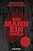 Ein Mann - ein Grill: Von den Machern von »Ein Mann – ein Buch«