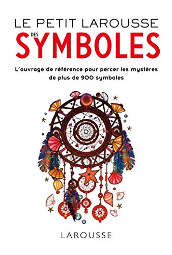 Télécharger Petit Larousse des symboles Francais PDF
