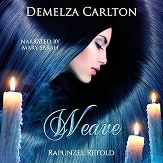 Weave: Rapunzel Retold Audiolibro Por Demelza Carlton arte de portada