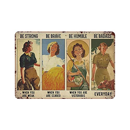 Placa de metal para colgar con texto 'Be Strong Be Brave Be Humble Be Badas' para colgar en el hogar, cocina, jardín, garaje, decoración de pared de 20 x 30 cm