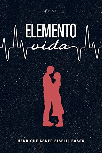 Elemento Vida - Basso, Henrique Abner Biselli