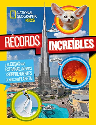 Récords increíbles: ¡Las cosas más extrañas, rápidas y sorprendentes de nuestro planeta!...