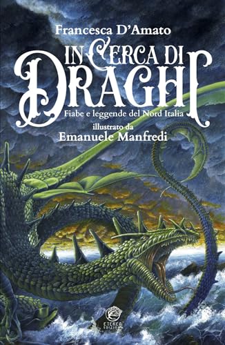 In cerca di draghi. Fiabe e leggende del nord It