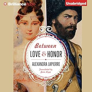 Between Love and Honor Audiolibro Por Alexandra Lapierre, Jane Lizop - translator arte de portada