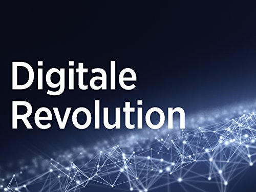 Digitale Revolution: Wie die Vernetzung der Welt unser Leben verändert