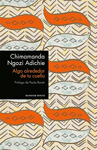 Algo alrededor de tu cuello (edición especial limitada) (Random House)