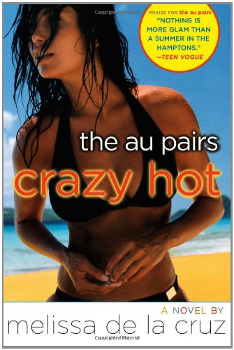 Buy Crazy Hot (The Au Pairs) โ BookShops.in