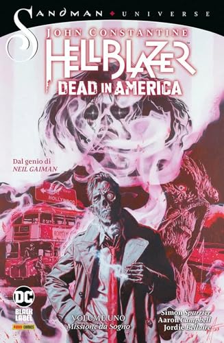  Dead in America. John Constantine. Hellblazer. Missione da sogno (Vol. 1)