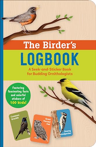 Birder's Logbook: A Seek-and-Sticker Book for Budding Ornithologists (comes with 100 full-color stickers of birds!)
