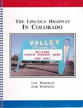 The Lincoln Highway In Colorado