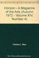 Horizon - A Magazine of the Arts (Autumn 1972 - Volume XIV, Number 4) B000C2QYPQ Book Cover
