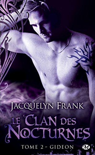 Télécharger Gideon: Le Clan des Nocturnes, T2 livre En ligne