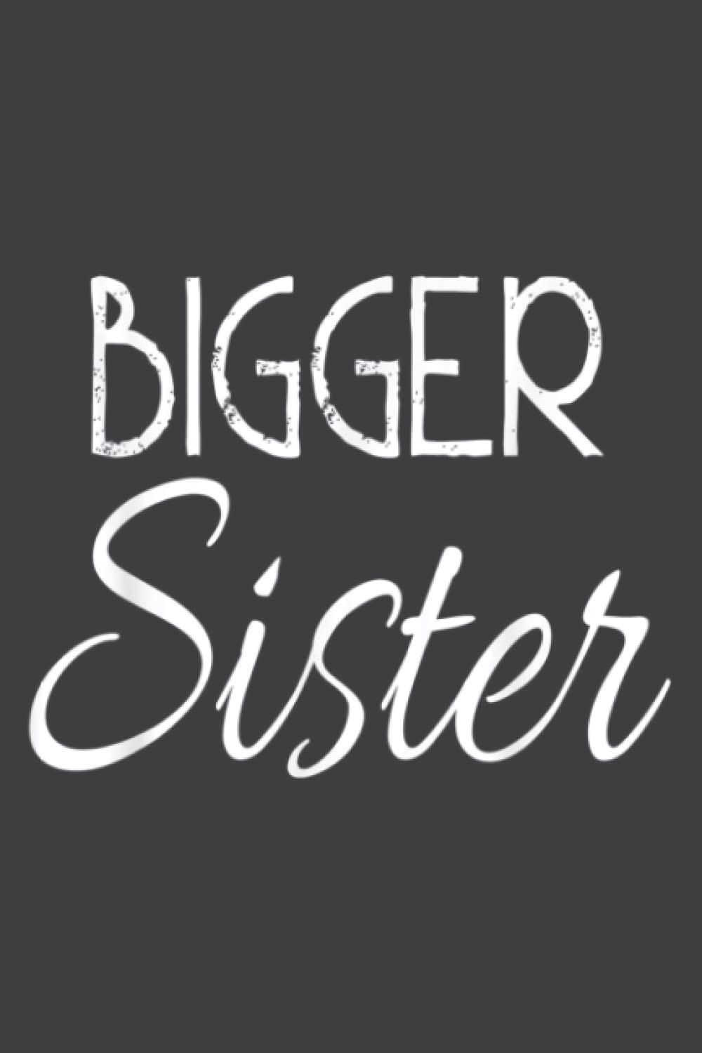 Melissa KiefferBigger Sister Family: Lined Writing Notebook, White Lined Paper, Journal Notebook for Memos, Meetings, ... Artists, and Students