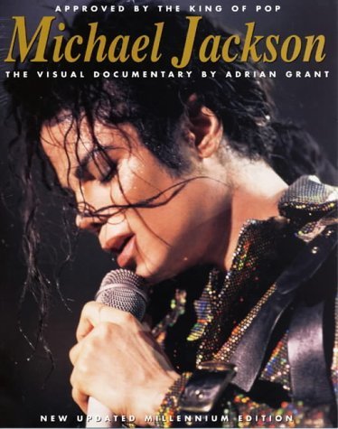 Michael Jackson: Visual Documentary Update: Grant, Adrian 