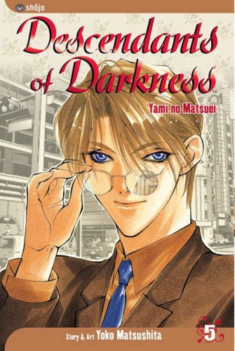 Descendants of Darkness: Yami no Matsuei, Vol. 5