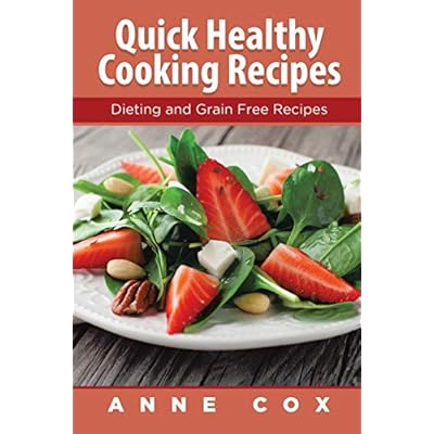 Quick Healthy Cooking Recipes