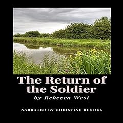 The Return of the Soldier Audiolibro Por Rebecca West arte de portada