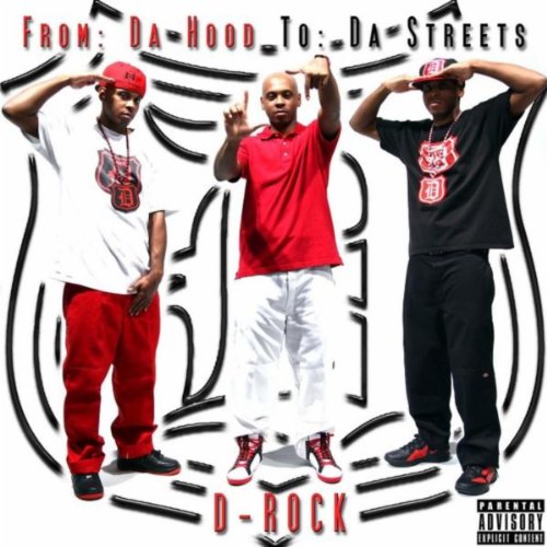 Amazon.com: From: Da Hood To: Da Streets [Explicit] : D-Rock: Digital Music