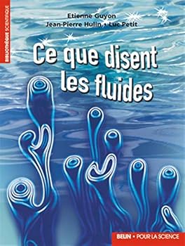 Paperback CE QUE DISENT LES FLUIDES: La science des écoulements en images [French] Book