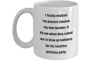 Classic Coffee Mug: I finally realized my parents favored my twin brother....