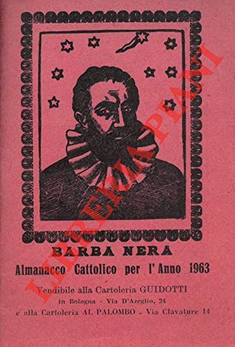  Il Girasole ossia orologio celeste del vero Barba Nera. Almanacco Cattolico per l\'anno 1963.