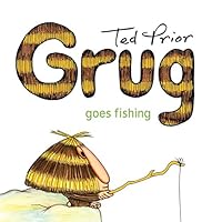 Grug Goes Fishing 073181407X Book Cover