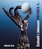 Physics 9th Ed. Volume 2 by Cutnell, John D., Johnson, Kenneth W.. (Wiley,2012) [Paperback] 9th...