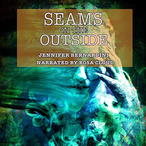 Seams on the Outside by Jennifer Bernardini episode artwork
