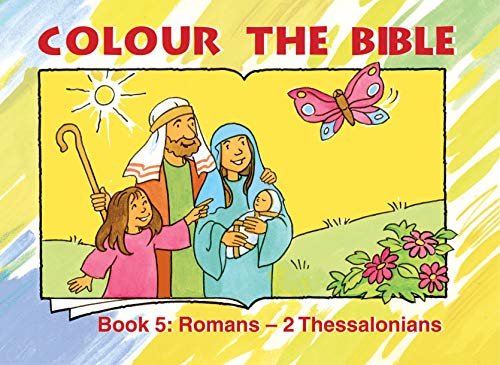 Colour the Bible: Book 5, Romans-Thessalonians