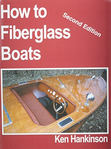 How to Fiberglass Boats by Ken Hankinson(1986-0... B0169MGTY8 Book Cover