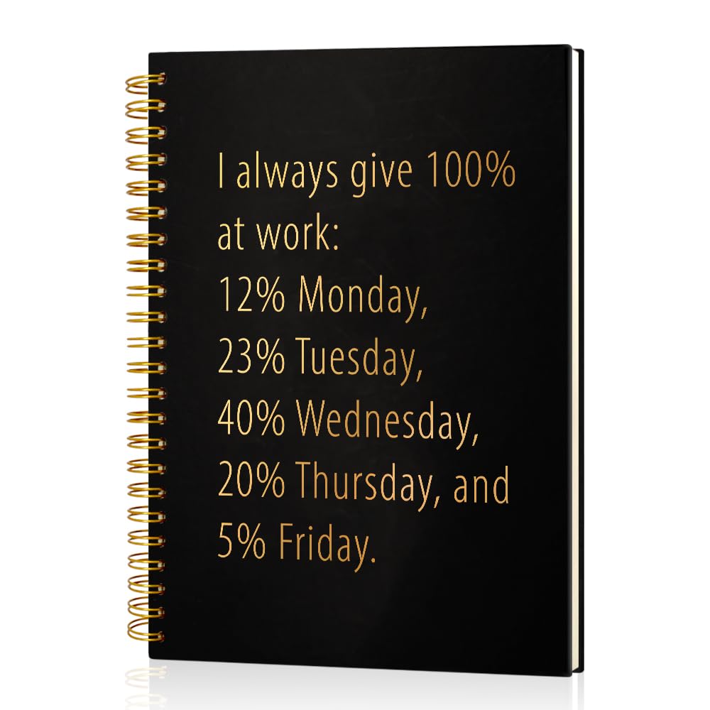 Msticey I Always Give 100% At Work 160 Blank Pages Gold Foil Hardcover Spiral Notebook, Humorous Gifts for Coworker, Funny Work Gifts for Colleague,
