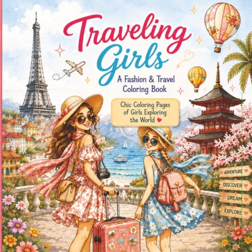 Traveling Girls: A Fashion & Travel Coloring Book: Stylish Girls Exploring the World image 2