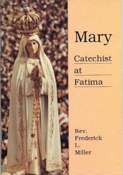 Mary : Catechist at Fatima