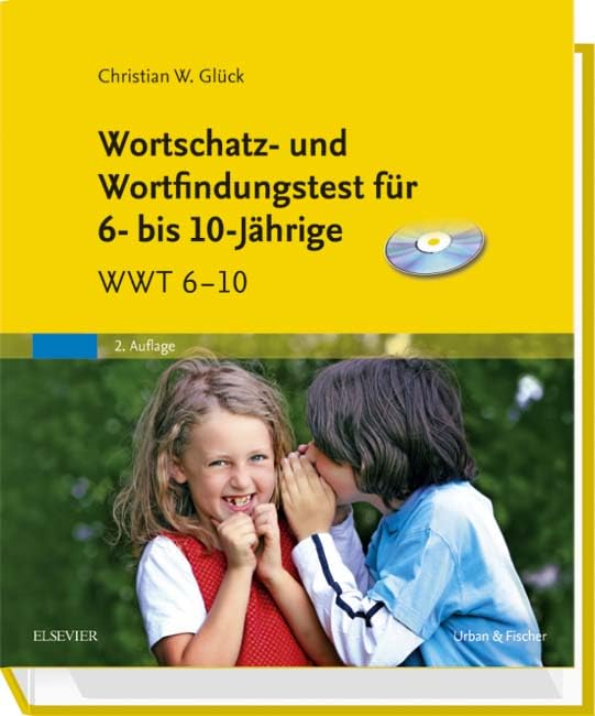 Wortschatz- und Wortfindungstest für 6- bis 10-Jährige & CD-ROM: WWT 6-10