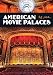 American Movie Palaces (Shire Library USA)