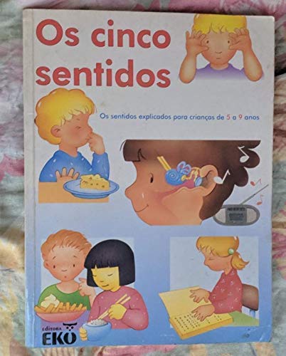 Os Cinco Sentidos. Sentidos Explicados Para Crianças De 5 a 9 Anos ...
