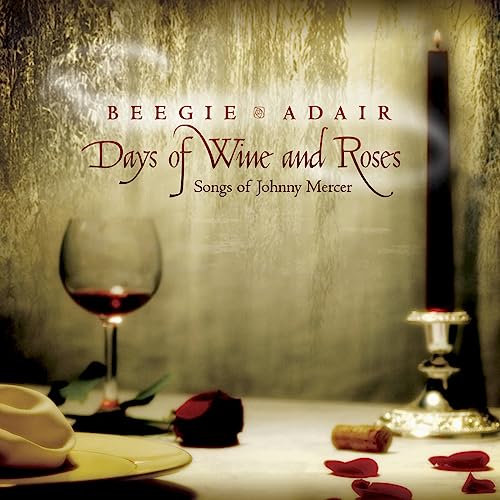 Amazon Music Unlimited ビージー・アデール 『Days Of Wine And Roses Songs Of