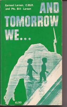 Mass Market Paperback And tomorrow we Book