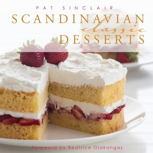 Scandinavian Classic Desserts (Classic Recipes Series)