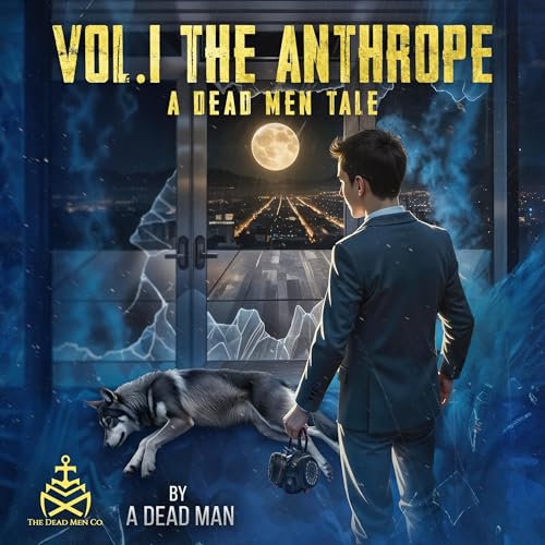 The Anthrope: A Dead Men Tale by A Dead Man episode artwork
