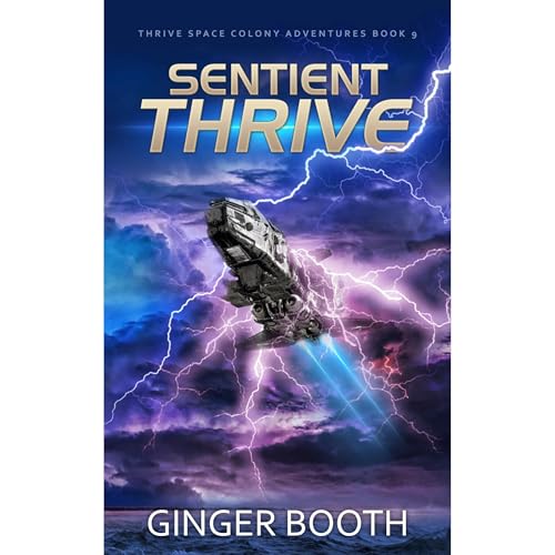 Sentient Thrive Audiolibro Por Ginger Booth arte de portada