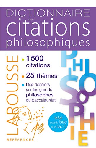 Larousse - Dictionnaire des citations philosophiques