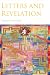 LETTERS AND REVELATION. The Saint John's Bible, Volume Seven. Handwritten and illuminated by...