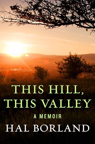 This Hill, This Valley: A Memoir (American Land Classics)