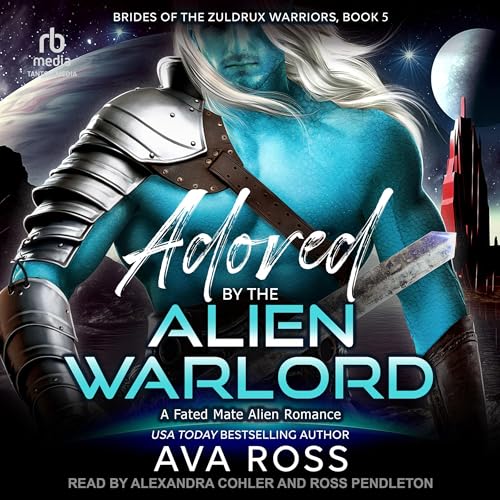 Audiobook: Adored by the Alien Warlord by Ava Ross episode artwork