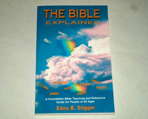 THE BIBLE EXPLAINED 1889208086 Book Cover
