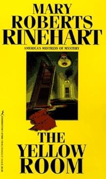 Mass Market Paperback The Yellow Room by Mary Roberts Rinehart (1996-12-01) Book