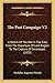 Produktbild The Past Campaign V2: A Sketch Of The War In The East, From The Departure Of Lord Raglan To The Capture Of Sevastopol (1855)